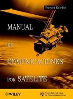 Manuel [I.e. Manual] De Comunicaciones Por Satelite