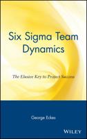 Six Sigma Team Dynamics