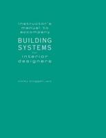 Building Systems for Interior Designers Instructor's Manual