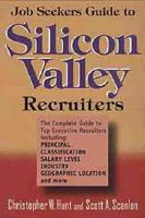 Job Seekers Guide to Silicon Valley Recruiters