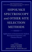 Shpol'skii Spectroscopy and Other Site Selection Methods