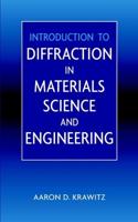 Introduction to Diffraction in Materials, Science, and Engineering