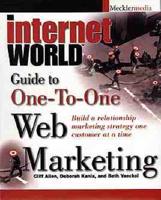Internet World Guide to One-to-One Web Marketing