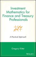 Investment Mathematics for Finance and Treasury Professionals