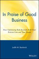 In Praise of Good Business