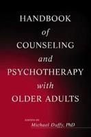 Handbook of Counseling and Psychotherapy With Older Adults