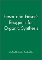 Fieser and Fieser's Reagents for Organic Synthesis