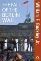 The Fall of the Berlin Wall