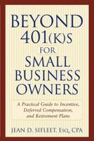 Beyond 401 (K)s for Small Business Owners