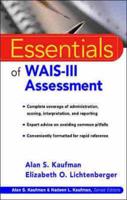 The Essentials of WAIS-III Assessment