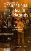 Response to Occupational Health Hazards