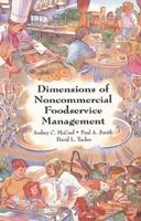 Dimensions of Noncommercial Foodservice Management