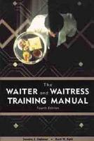 The Waiter and Waitress Training Manual