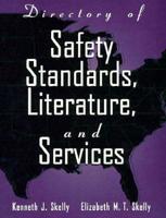 Directory of Safety Standards, Literature, and Services