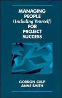 Managing People (Including Yourself) for Project Success