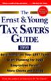 The Ernst & Young Tax Saver's Guide 1999