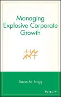 Managing Explosive Corporate Growth