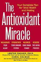 The Antioxidant Miracle