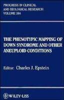 The Phenotypic Mapping of Down Syndrome and Other Aneuploid Conditions