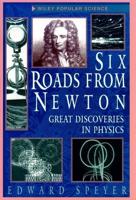 Six Roads from Newton
