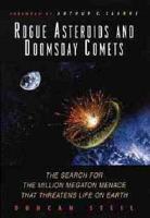Rogue Asteroids and Doomsday Comets
