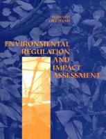 Environmental Regulation and Impact Assessment