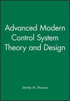 Advanced Modern Control System Theory and Design
