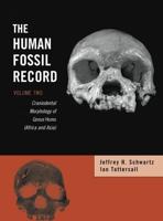 Craniodental Morphology of Genus Homo (Africa and Asia)