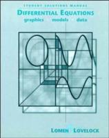 Student Solutions Manual to Accompany Differential Equations: Graphics, Models, Data