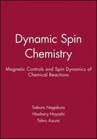 Dynamic Spin Chemistry