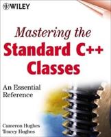 Mastering the Standard C++ Classes