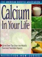 Calcium in Your Life