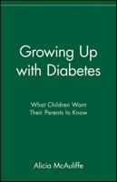 Growing Up With Diabetes
