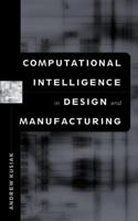 Computational Intelligence in Design and Manufacturing