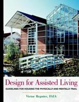 Designing for Assisted Living