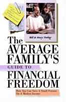 The Average Family's Guide to Financial Freedom