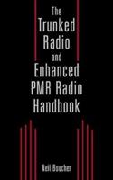 The Trunked Radio and Enhanced PMR Handbook