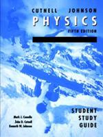 Student Study Guide to Accompany Physics, Fifth Edition, John D. Cutnell, Kenneth W. Johnson