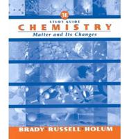 Study Guide to Accompany Chemistry: Matter and Its Changes, Third Edition