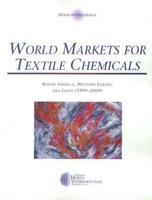 World Markets for Textile Chemicals
