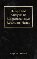 Design and Analysis of Magnetoresistive Recording Heads