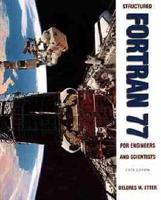 Structured Fortran 77 for Engineers and Scientists