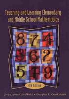 Teaching and Learning Elementary and Middle School Mathematics