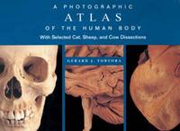 A Photographic Atlas of the Human Body