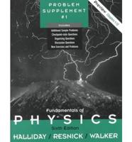 Problem Supplement to Accompany Fundamentals of Physics, 6th Edition, David Halliday, Robert Resnick, Jearl Walker