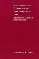 Bergin and Garfield's Handbook of Psychotherapy and Behavior Change