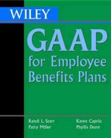 Wiley GAAP for Employee Benefits Plans