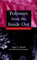 Polymers Inside Out