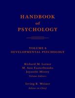Handbook of Psychology. Developmental Psychology