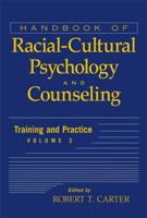 Handbook of Racial-Cultural Psychology and Counseling